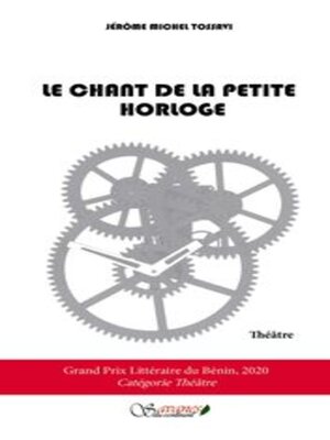 cover image of Le chant de la petite horloge